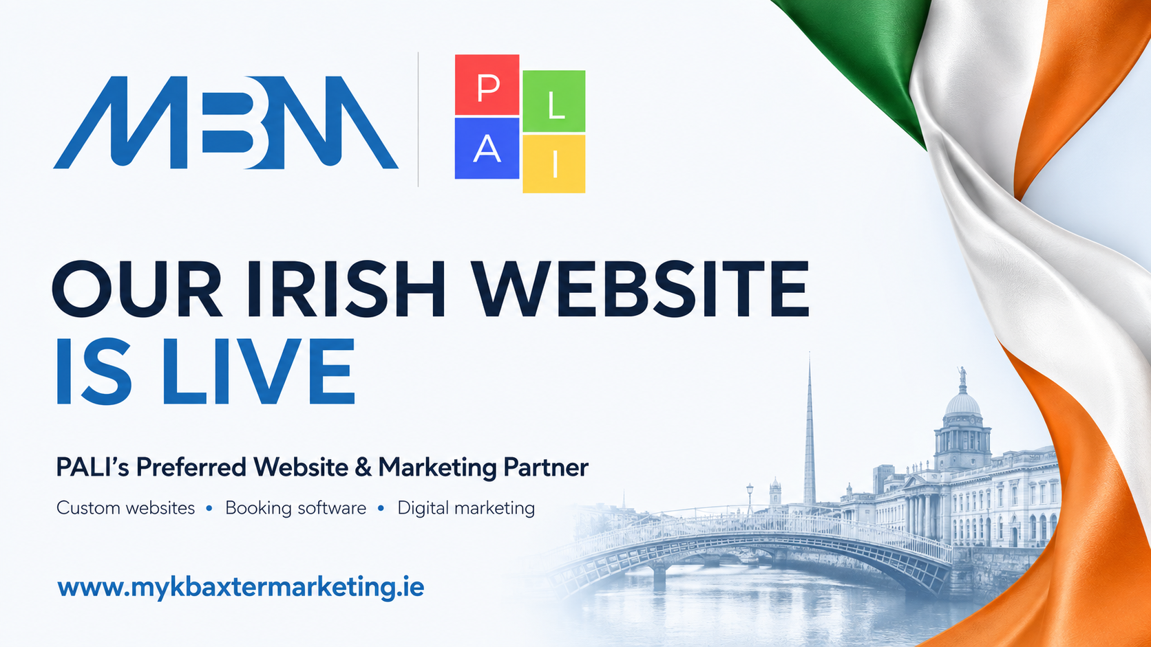 MBM Ireland and PALI logos with an Irish tricolour and Dublin skyline, announcing the new Irish website.